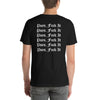 Short-Sleeve Unisex Pues, Fuck It T-Shirt - thepfcollections 