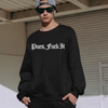 Unisex Sweatshirt - thepfcollections 